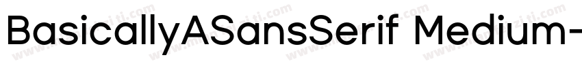 BasicallyASansSerif Medium字体转换